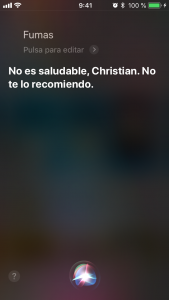 Siri, ¿fumas? No es nada saludable, Christian. No te lo recomiendo.