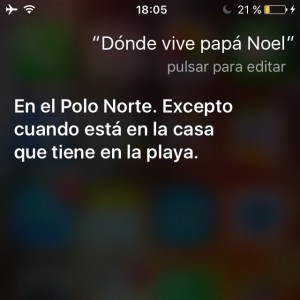 En el Polo Norte. Excepto cuando está en la casa que tiene en la playa.