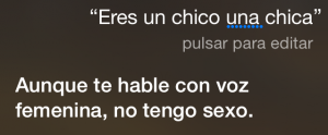 ¿Eres un chico o una chica? Aunque te hable con voz femenina, no tengo sexo.