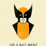 ¿Lobezno (Wolverine) o 2 Batmen?