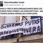 Vamos a ver si nos organizamos bien con las pancartas. Que estamos dando mensajes confusos...