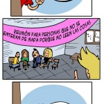 Reunión para personas que no se enteran de nada porque no leen las cosas