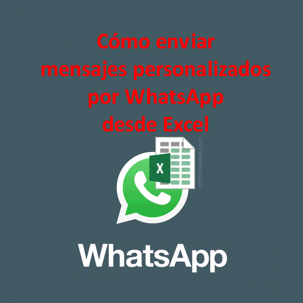 WhatsApp: cómo enviar mensajes masivos personalizados desde Excel