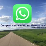 WhatsApp: Cómo compartir la ubicación en tiempo real en Android y iPhone e ideas de uso