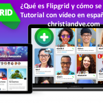 Flipgrid: Qué es y cómo usarla en el aula + tutorial en vídeo en español