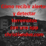 Terremoto: app para recibir alertas y detectarlo gratis en Android/iPhone