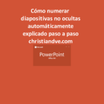 PowerPoint: cómo numerar diapositivas no ocultas automáticamente (y gratis)