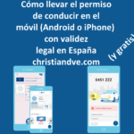 Cómo llevar el carnet de conducir en Android/iPhone con validez legal en España