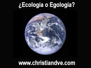 Ecología o Egología